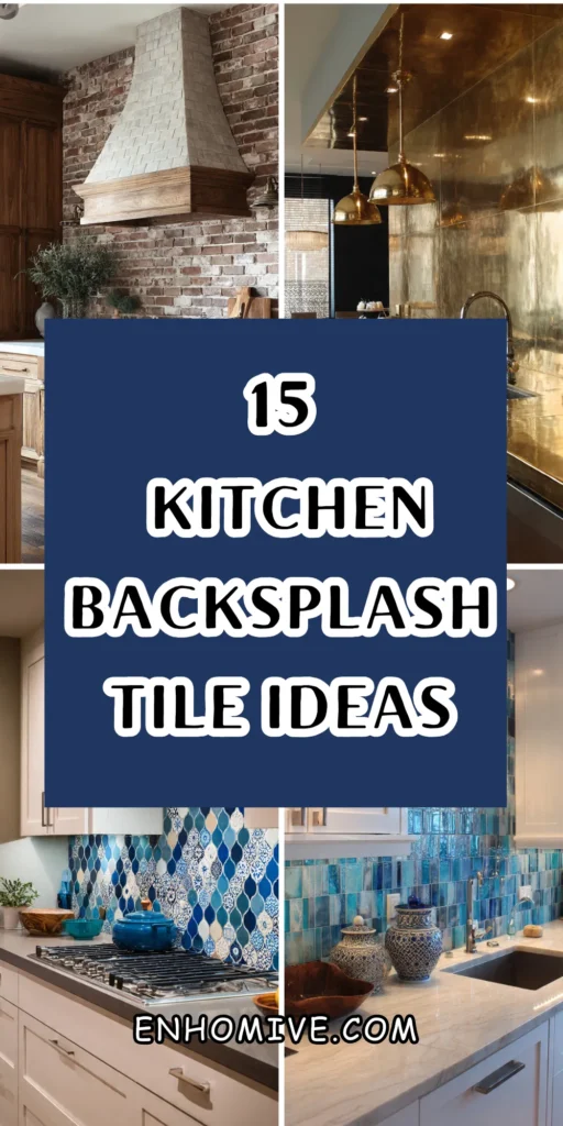 15 Kitchen Backsplash Tile Ideas That Instantly Elevate Your Kitchen 1 7 11 4