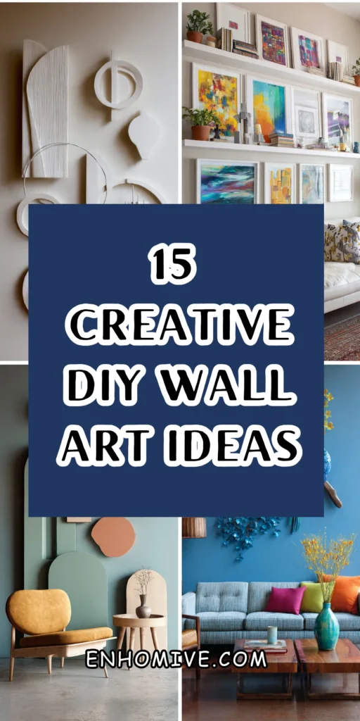 15 Creative DIY Wall Art Ideas to Personalize Your Home 1 7 8 2