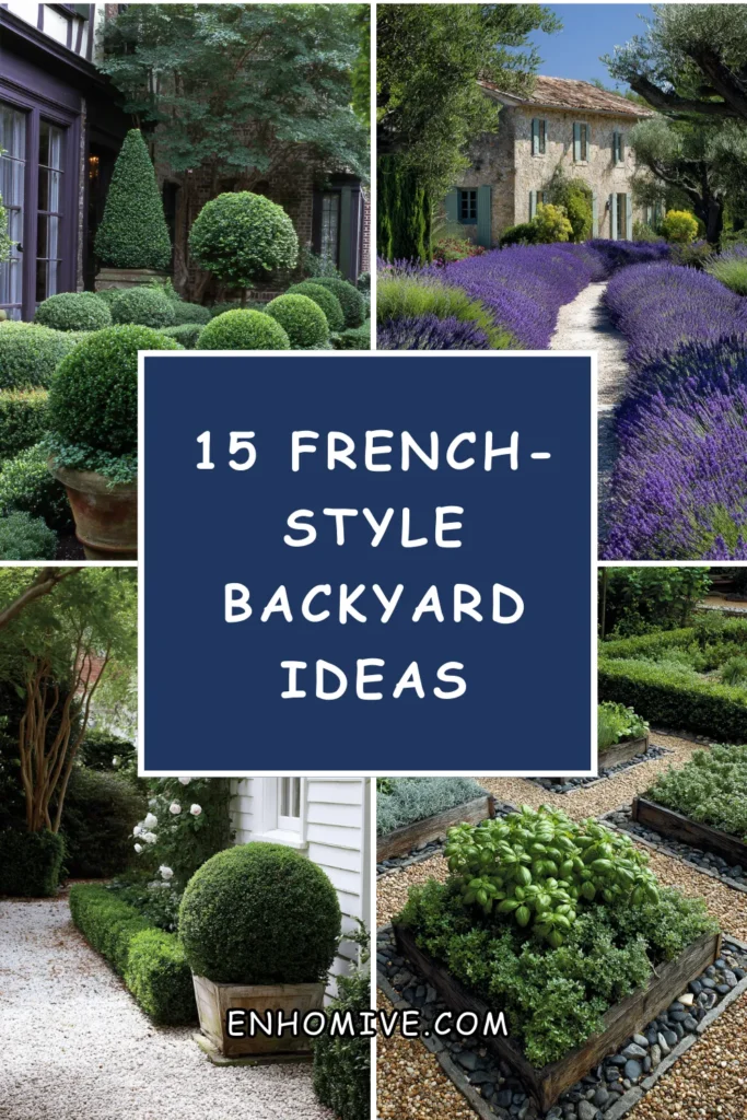 15 French-Style Backyard Ideas 1 How 3
